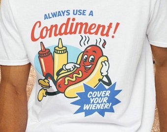 Funny Hot Dog Condiment Graphic T-Shirt - Adult Humor