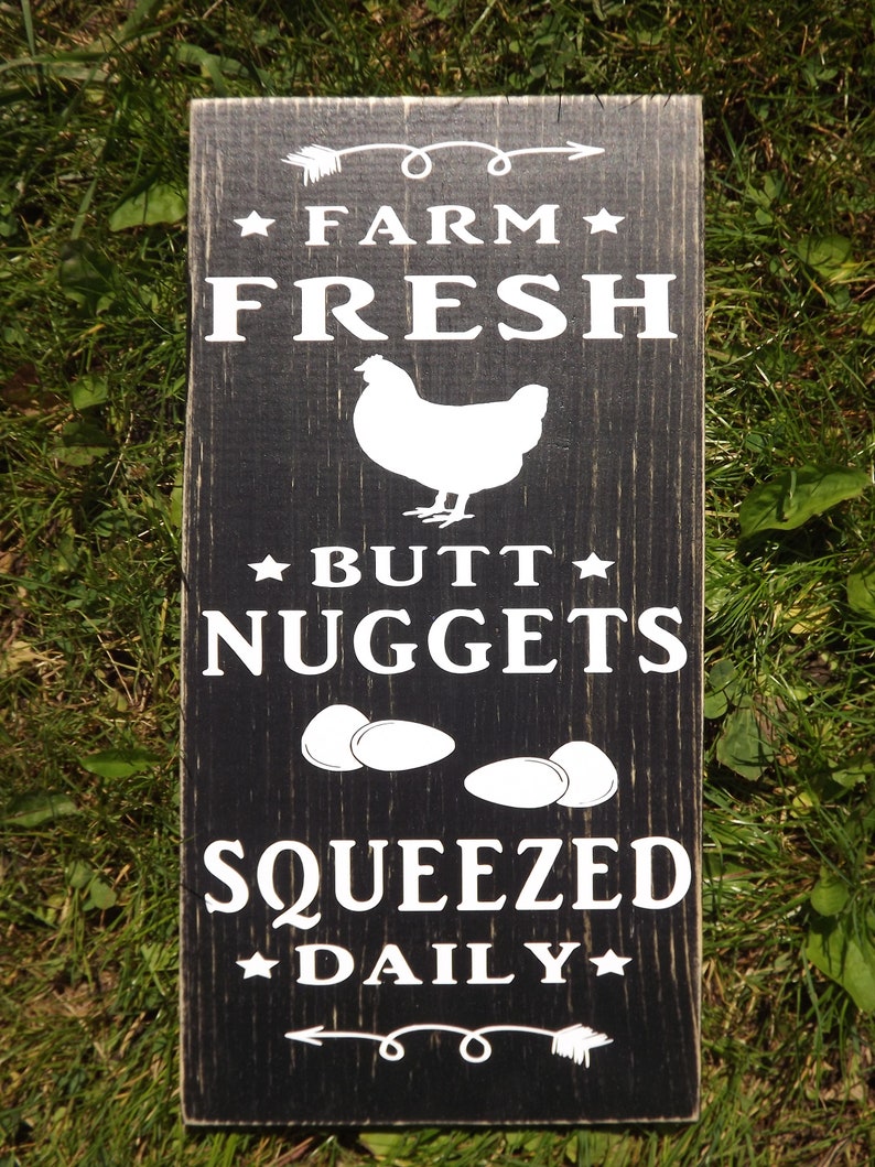 Hand Painted /"Farm Fresh Butt Nuggets/" Rustic Wood Farmhouse Sign Chicken Humor