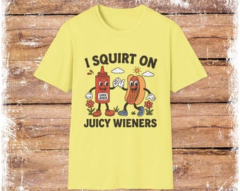 Funny Hot Dog Ketchup T-Shirt, Juicy Weiners Tee, Foodie Shirt, Novelty Graphic Tee, Humorous Tee, BBQ Shirt