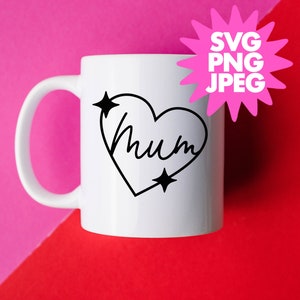 Mum SVG Vector file - Cutting file - Vinyl Cutting machine file - PNG file for cutting - Mother&#39;s Day SVG - Mum heart image - Digital file