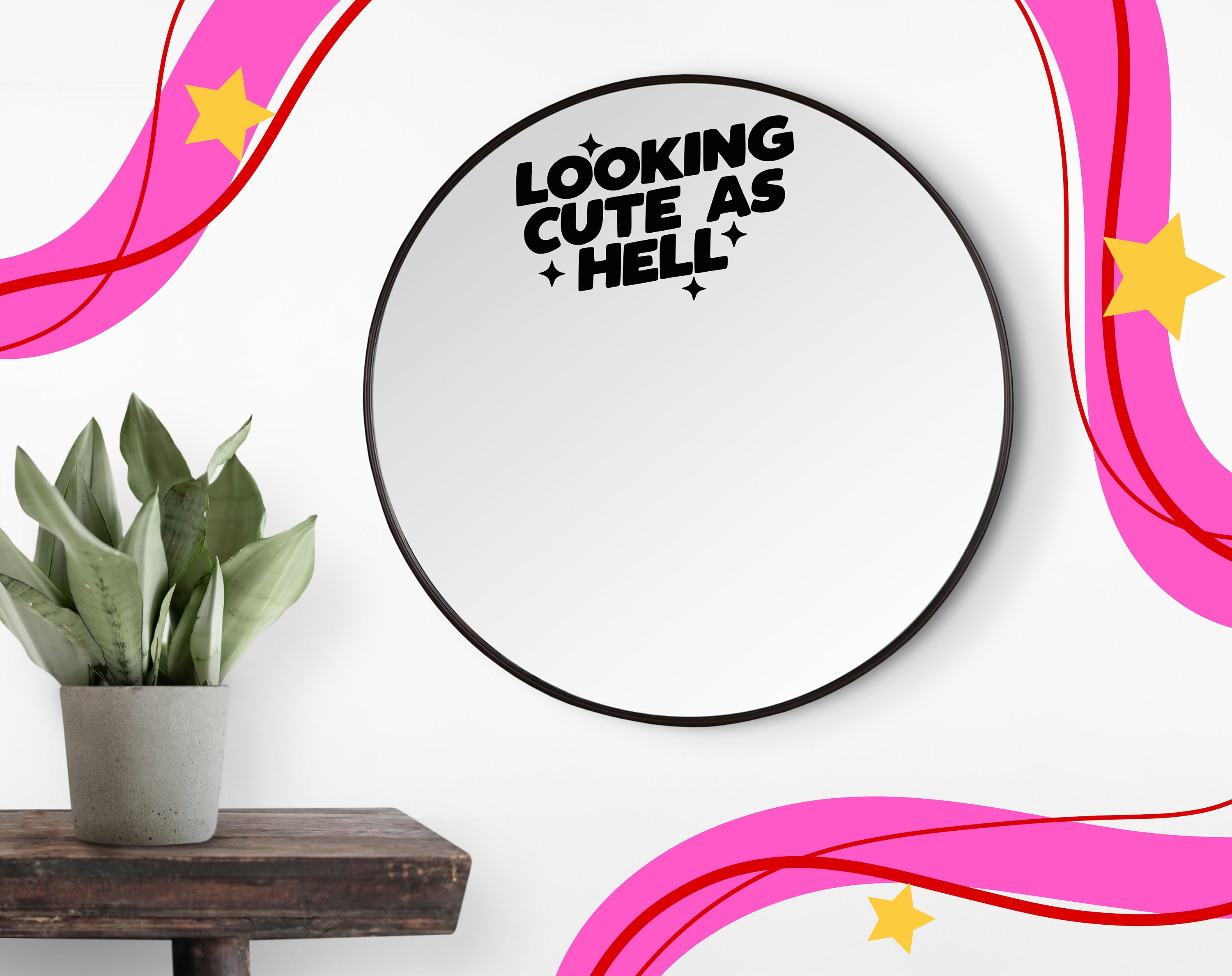 Mirror Decal Looking Cute as Hell Decal Positive Mirror Etsy UK