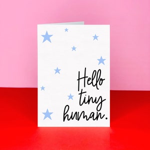 Hello Tiny Human card New Baby card Congratulations on your new baby Newborn A6 card New Arrival card Card for new parents image 1