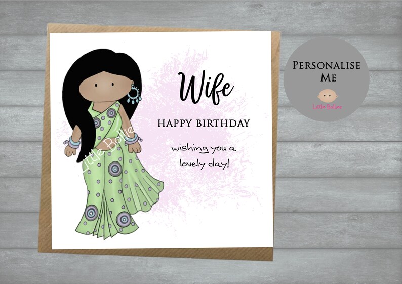 A cute birthday card for a special Biwi (wife) This South Asian lady is dressed to impress in a pastel green sari with matching jewellery. A perfect keepsake card to make her smile. Card front reads, Biwi happy birthday, wishing you a lovely day.