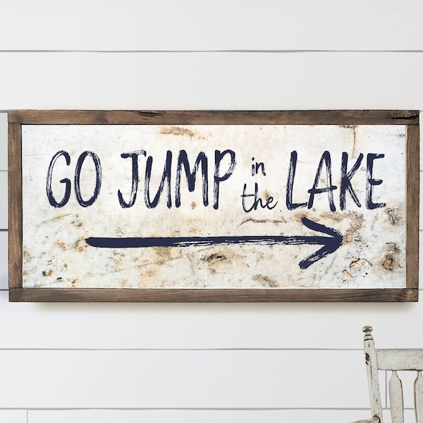 Lake House Sign, Lake Life, Go Jump in the Lake, Farmhouse Decor, Rustic Wall Art Living Room, Summer Lake House Decor Quality Print