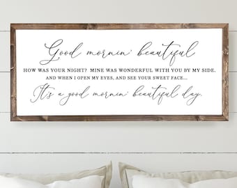 Good Mornin' Beautiful Wood Framed Bedroom Sign, Song Lyrics Sign, Love Quote Sign, Farmhouse Decor