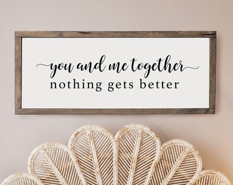 master bedroom sign | you and me together always and forever sign | master bedroom decor | wall decor | bedroom wall art | wood framed signs