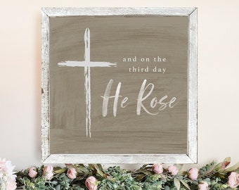 And On the Third Day He Rose Wood Easter Sign, Christian Wall Art, Easter Wall Art, Easter Signs, Farmhouse Signs