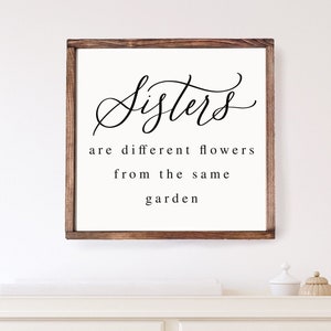 Sisters Are Different Flowers Wood Framed Sign | Girl Nursery | Girls Room Decor | Sisters Sign | Nursery Wall Art