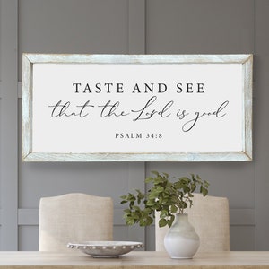 Taste and See That the Lord is Good Sign, Dining Room Sign, Bible Verse Sign, Scripture Sign, Farmhouse Signs, Farmhouse Kitchen