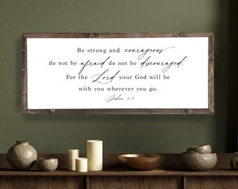 Be Strong and Courageous Bible Verse Sign | Scripture sign | Joshua 1:9 sign | Living room decor | Scripture wall decor | Christian Wall Art