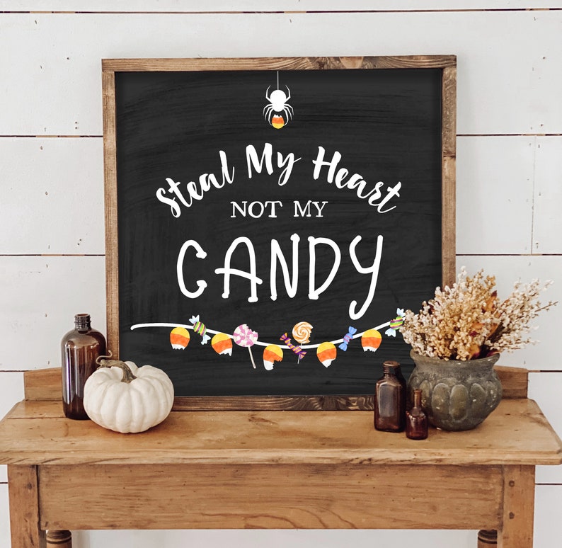 Steal My Heart Not My Candy Sign, Halloween Sign, Halloween Home Decor, Fall Wall Decor, Fall Farmhouse Decor, Rustiek Halloween Sign afbeelding 1