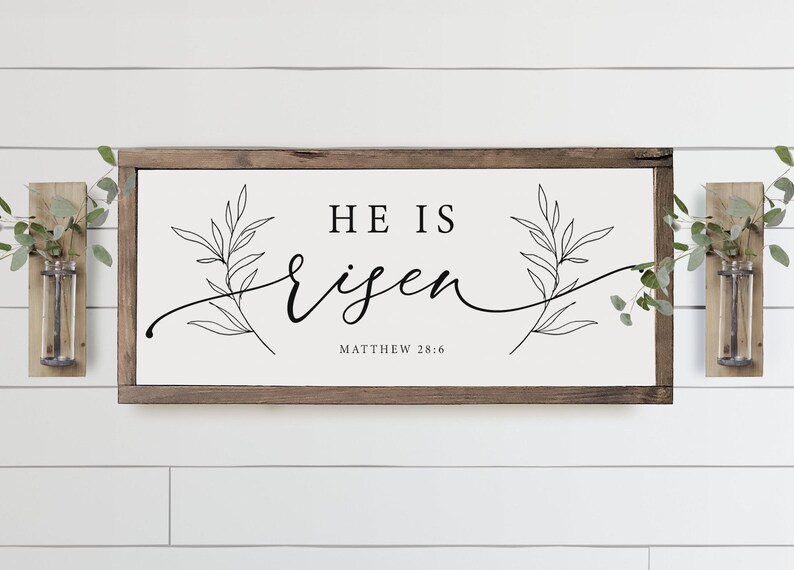 He is Risen Sign Easter Home Decor Sign Easter Wall Decor Etsy