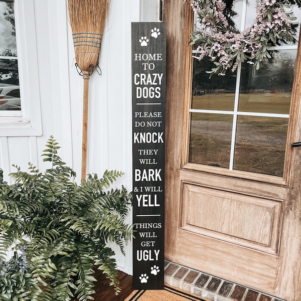 Wood Welcome Porch Sign, Home to Crazy Dogs Sign, Front Porch Decor, Farmhouse Decor, Welcome Sign for Front Porch, Dog Lover Sign
