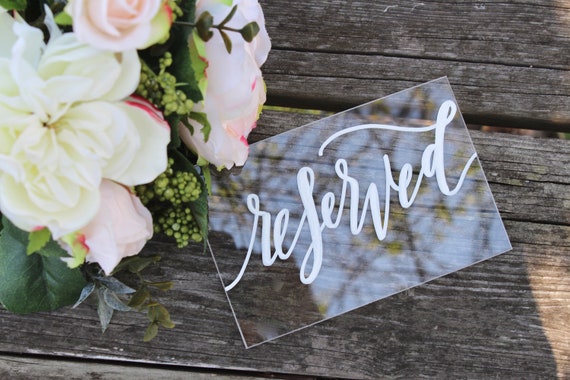new acrylic wedding reserved signs with stands calligraphy etsy