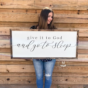 Give It To God and Go To Sleep Sign, Farmhouse Sign, Ready to Ship, Bedroom Signs, Over the Bed Signs, Modern Farmhouse Wall Decor