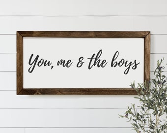 You Me & The Boys Sign, Woonkamerborden, Boy Mom Sign, Cadeau voor moeder, Boerderijborden, Houten ingelijste borden