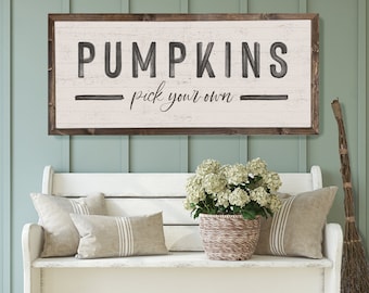 Pumpkins Pick Your Own Fall Sign | Fall Wall Decor | Autumn Decor | Signs for Fall | Farmhouse Fall Decor | Rustic Fall Signs Quality Print