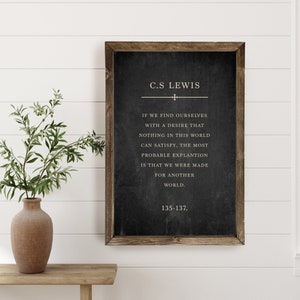 If We Find Ourselves | C.S Lewis Wood Sign | Living Room Sign | Farmhouse Wall Decor | Farmhouse Sign Quality Print