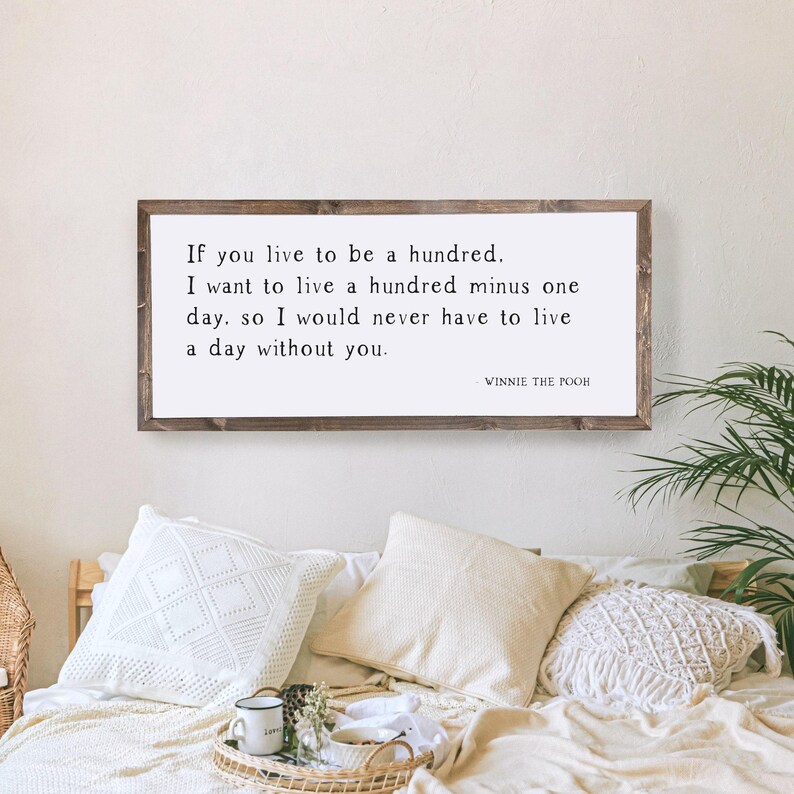If You Live to Be A Hundred Pooh Bear Sign, Farmhouse Sign, Ready to Ship, Bedroom Signs, Over the Bed Signs, Modern Farmhouse Wall Decor