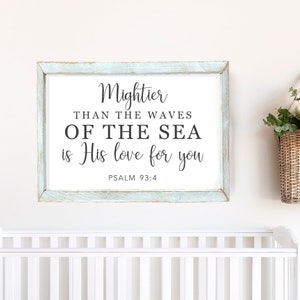 Mightier Than the Waves Psalm 93:4 Sign, Bible Verse Sign, Scripture Wall Art, Farmhouse Signs