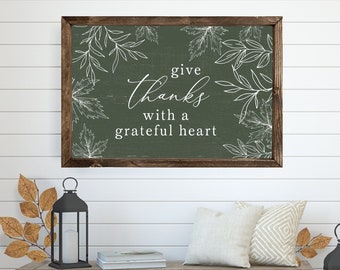 Give Thanks With A Grateful Heart Fall Sign | Fall Wall Decor | Autumn Decor | Signs for Fall | Farmhouse Fall Decor (Quality Print)