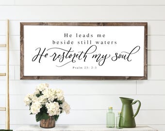 He Leads Me Beside Still Waters Wood Framed Sign, Bible verse sign, scripture wall art, farmhouse signs, living room sign