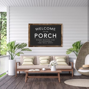 Welcome to the Porch Farmhouse Wood Sign, Porch Sign, Sign for Porch, Farmhouse Sign Quality Print image 3