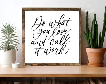 Do What You Love Wood Framed Sign, Living Room Signs, Farmhouse Signs, Wood Wall Art