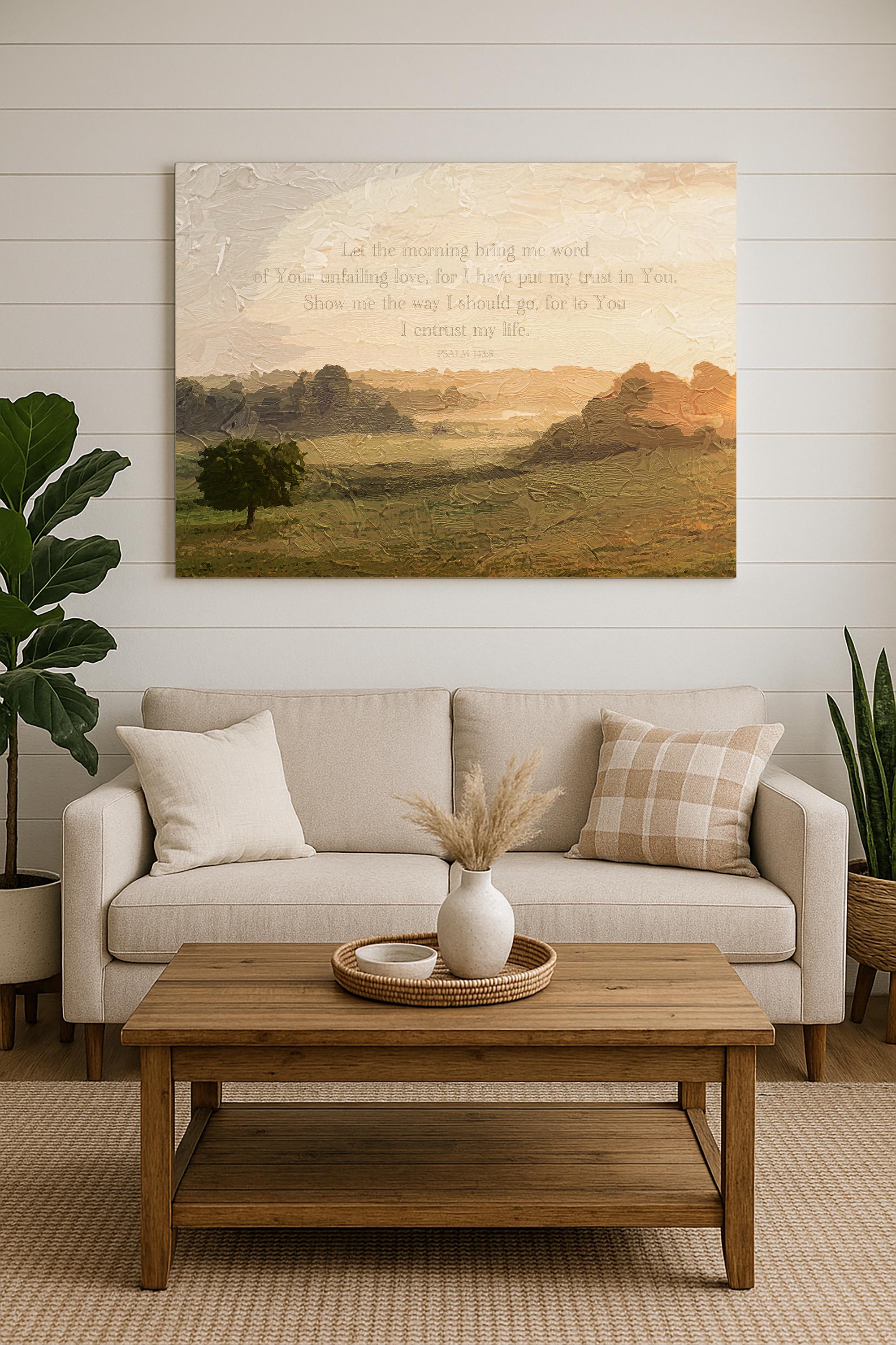 Let the Morning Bring Me Word of Your Unfailing Love Scripture Wall Art, Bible Verse Signs, Large Wall Art, Scripture Signs