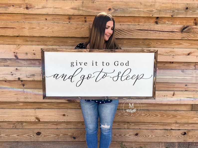 Give It To God and Go To Sleep Sign, Farmhouse Sign, Ready to Ship, Bedroom Signs, Over the Bed Signs, Modern Farmhouse Wall Decor image 1