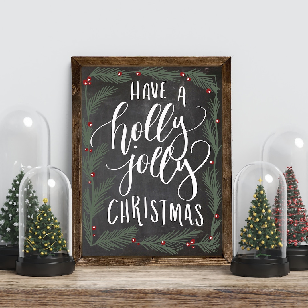Have a Holly Jolly Christmas Sign, Christmas Sign, Christmas Wall Art