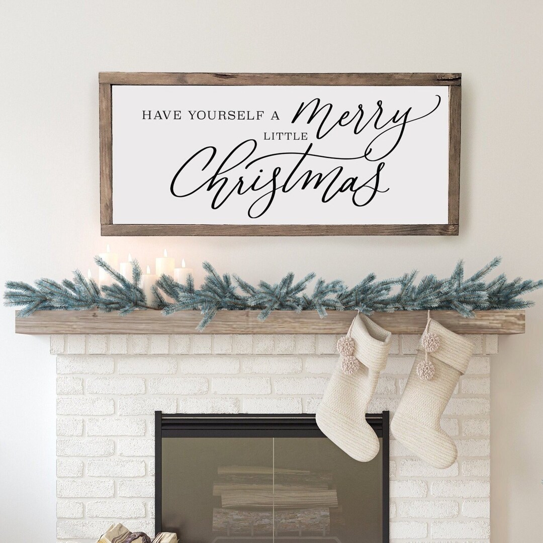 Have Yourself A Merry Little Christmas, Christmas Sign, Christmas Wall