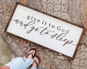 Give it to God and go to sleep | master bedroom sign | master bedroom decor | wall decor | bedroom wall art | wood framed signs