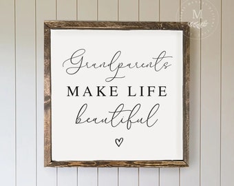 Grandparents Make Life Beautiful Wood Wall Art, Grandparents Gift, Wood Framed Sign, Farmhouse Sign