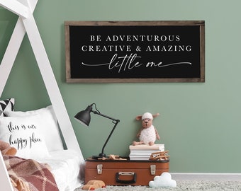 Be Adventurous Little One | Nursery Sign | Kids Room Sign | Sign for Nursery | Boys Room Sign | Farmhouse Sign