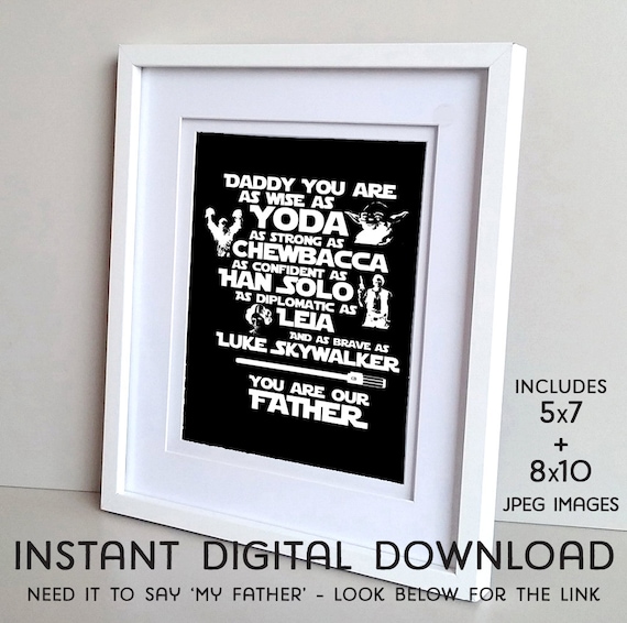 Star Wars Father's Day (2+ kids) DIY Printable Sign DIGITAL DOWNLOAD 8x10 / 5x7