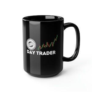 May include: Black ceramic mug with a white graphic of a stock market chart and the text "Certified Day Trader".