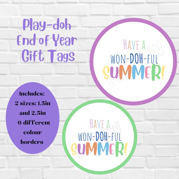 Last day of School - Play-doh Gift Tags - Teacher Gift - Student Gift - Summer Vacation - Play dough Favor Tag - Classmate Gifts Label