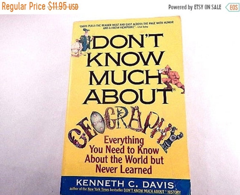 He Dont Know Much About Geography Or >> Don T Know Much About Geography Book By Kenneth C Davis 1993 Paperback Humor Travel Reference Free Shipping He Dont Know Much About Geography Or >> Don T Know Much About Geography Book By Kenneth C Davis 1993 Paperback Humor Travel Reference Free Shipping
