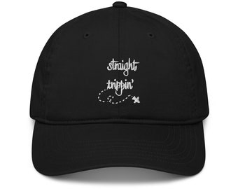 Straight trippin’ organic dad hat