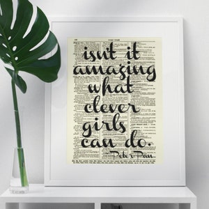 Isn't It Amazing What Clever Girls Can Do Quote Printed On A 125+ Year Old Dictionary Page, Dark Academia, Cottagecore Decor, Bookish Gift