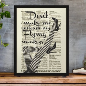 Wizard of Oz Wicked Witch Quote Printed On A 125 Year Old Dictionary Page, Halloween Decor, Witchy Flying Monkeys Wall Art, Funny Art Print image 7