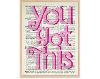 Motivational Quote Art: "You Got This" Pink Typography on Antique Dictionary Page