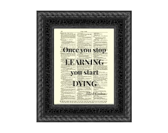 Once You Stop Learning You Start Dying Quote On 1897 Dictionary Page, Classroom Decor, Motivational Quote, Dorm, Dark Academia, Memento Mori