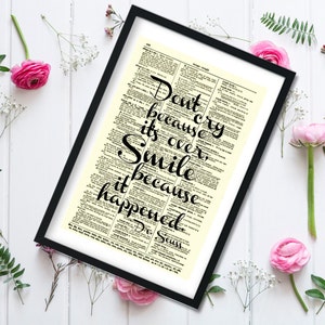 Don't Cry Because It's Over Smile Because It Happened Quote Printed On An Upcycled Antique Dictionary Page image 8