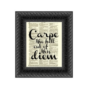 Carpe Diem, Seize The Day Quote Printed On A 125+ Year Old Antique Dictionary Page, Dark Academia, Memento Mori Wall Art, Inspirational Art