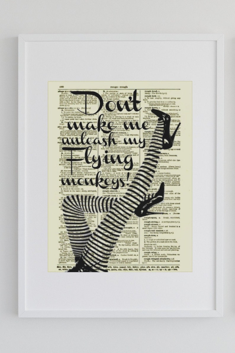 Wizard of Oz Wicked Witch Quote Printed On A 125 Year Old Dictionary Page, Halloween Decor, Witchy Flying Monkeys Wall Art, Funny Art Print image 5