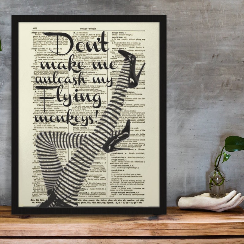 Wizard of Oz Wicked Witch Quote Printed On A 125 Year Old Dictionary Page, Halloween Decor, Witchy Flying Monkeys Wall Art, Funny Art Print image 1