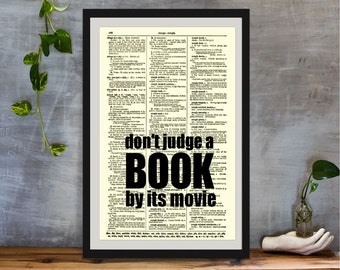 Don't Judge a Book by Its Movie Quote Printed On An Antique Dictionary Page