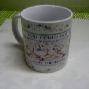 Vintage Otagiri - God could not be everywhere so he invented mothers MUG.